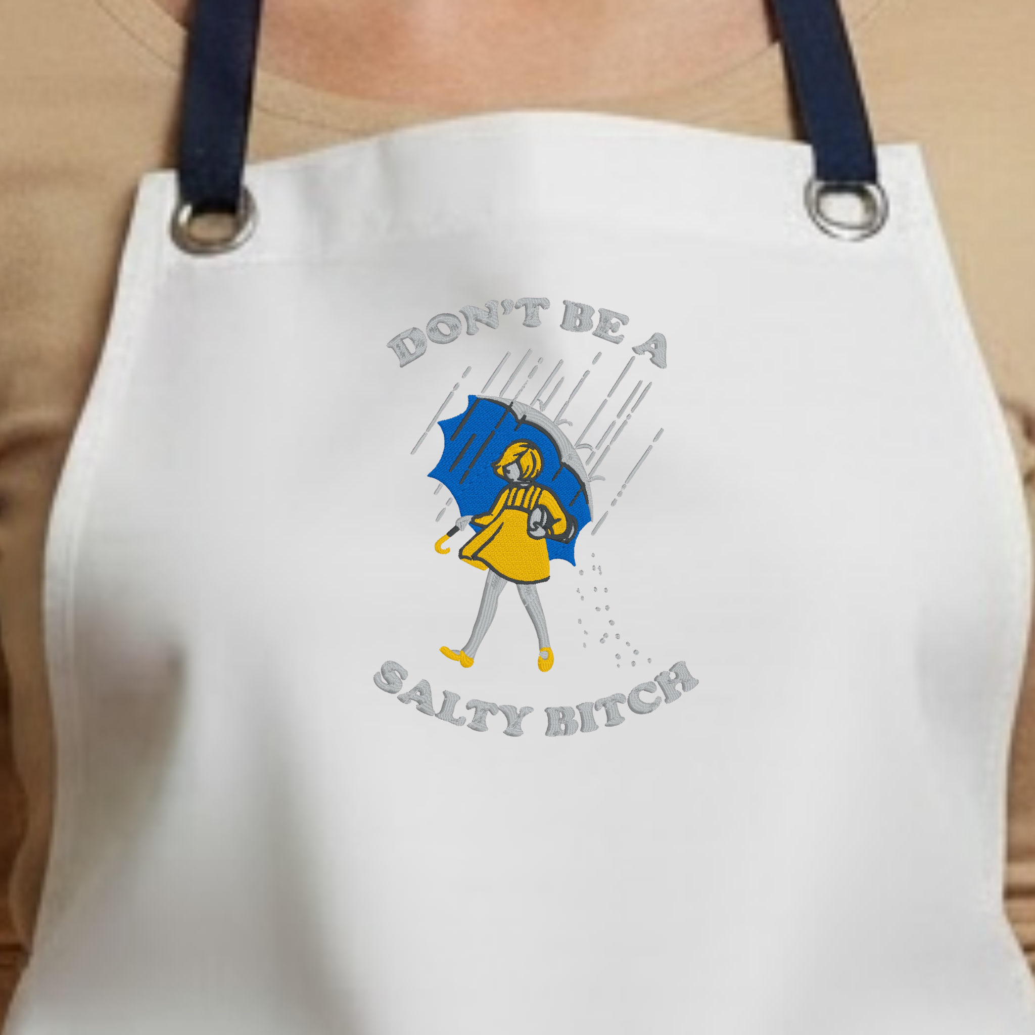 Embroidered Apron - Don't Be A Salty Bitch