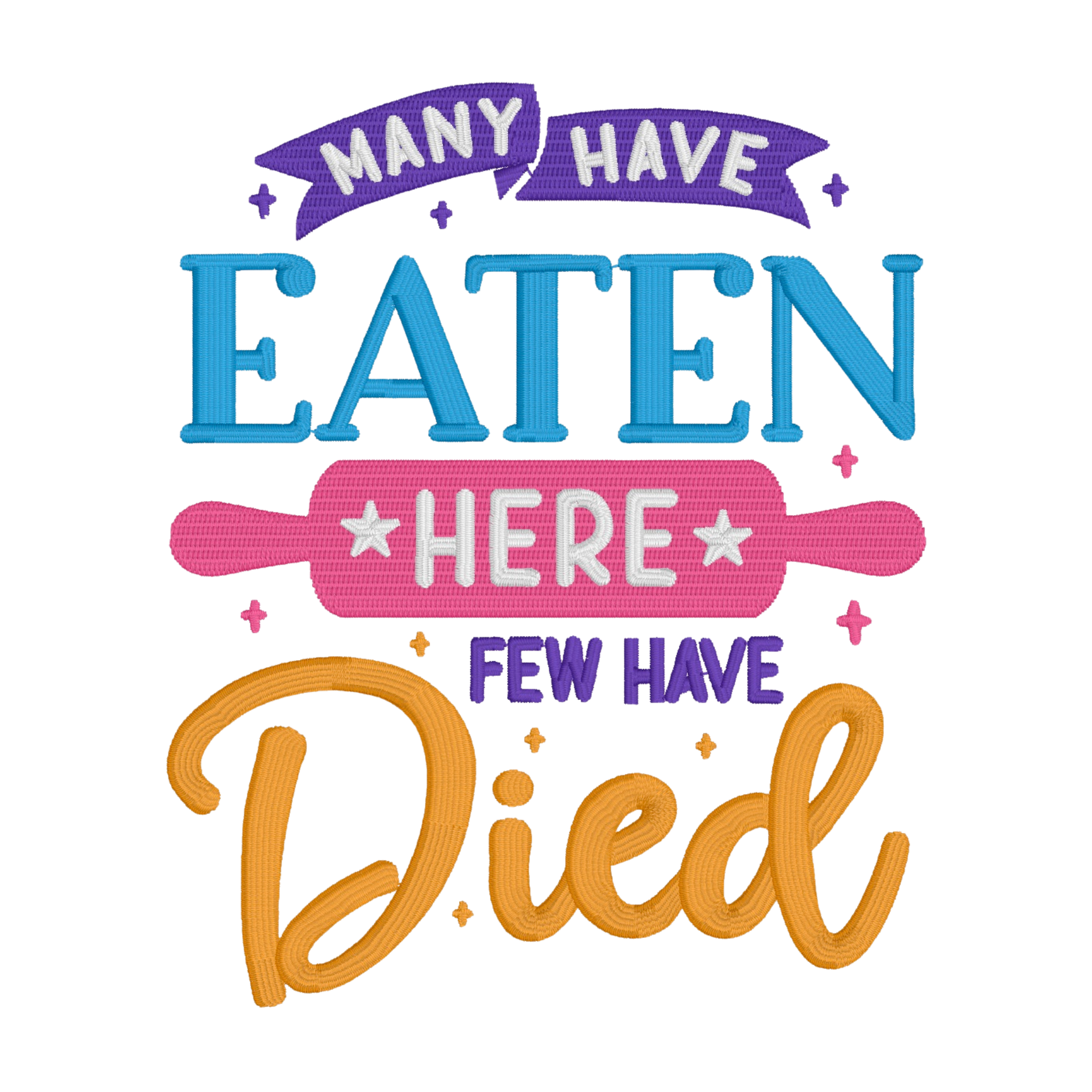 Embroidered Apron - Many Have Eaten Here, Few Have Died