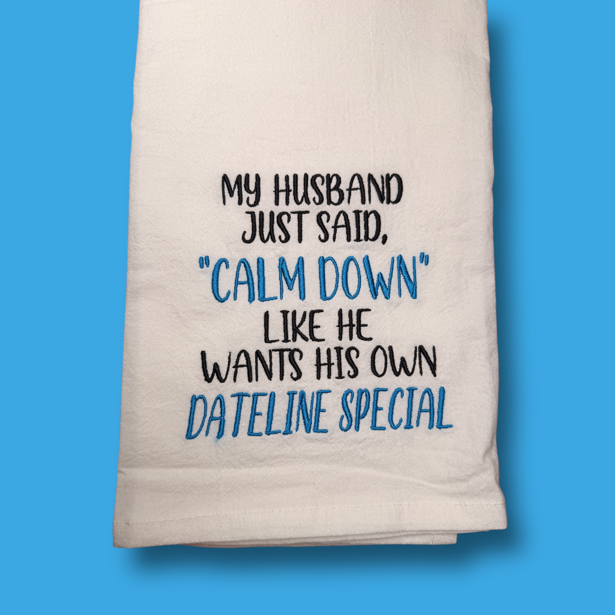 Embroidered Tea Towel - Dateline Special