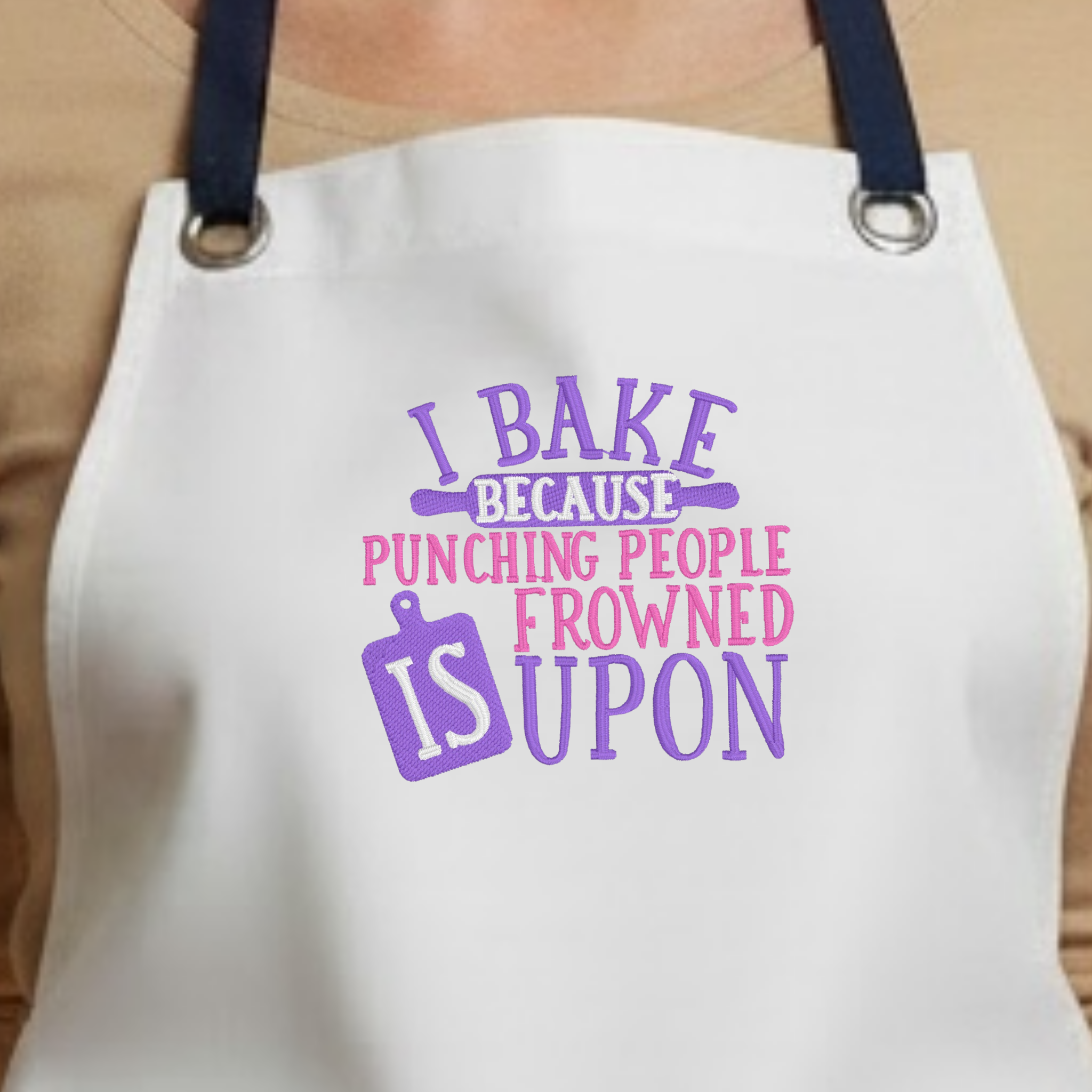Embroidered Apron - I Bake Because Punching People Is Frowned Upon