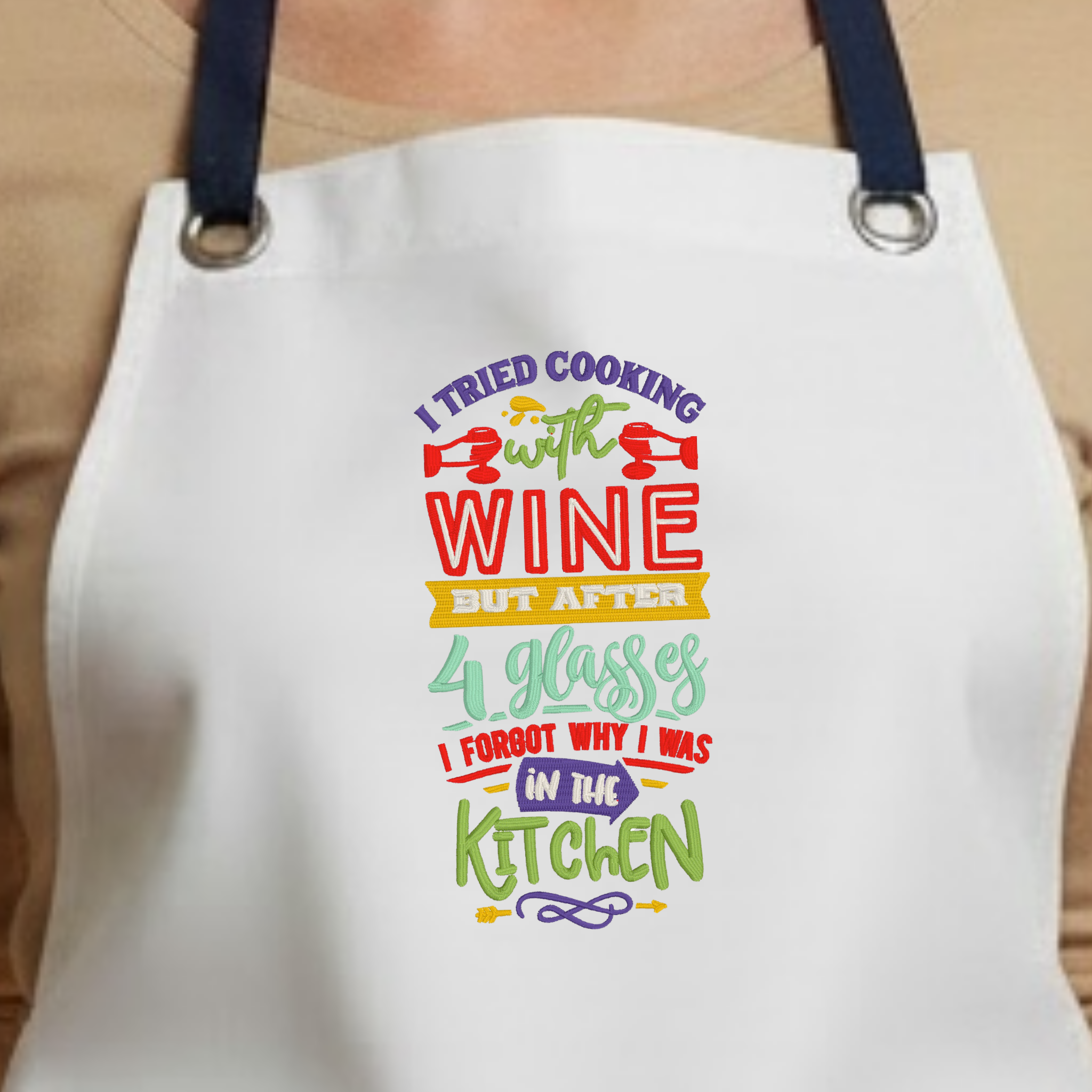 Embroidered Apron - I Tried Cooking With Wine