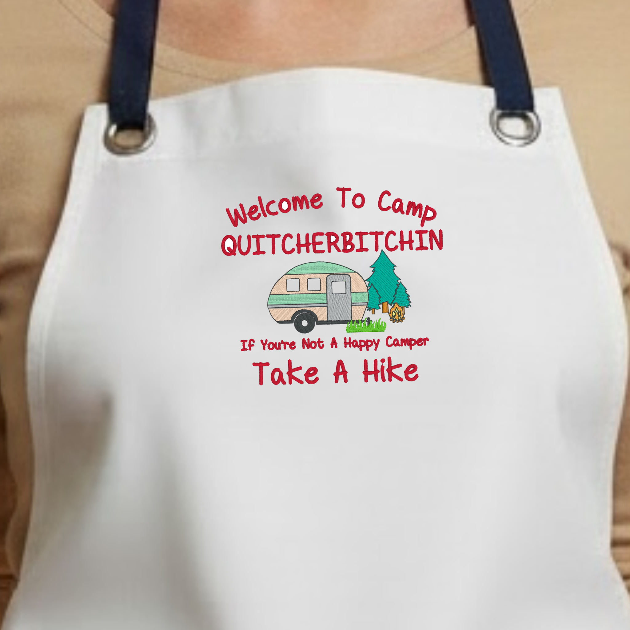 Embroidered Apron - Camp Quitcherbitchin'