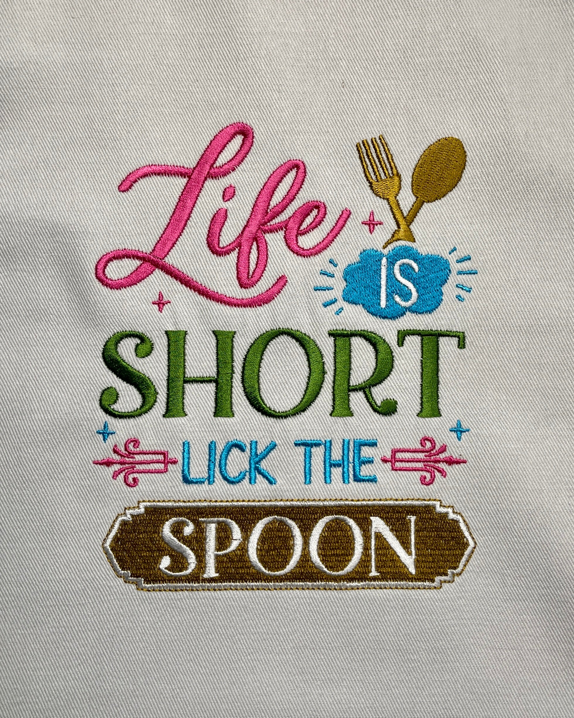 Embroidered Apron - Life Is Short, Lick The Spoon