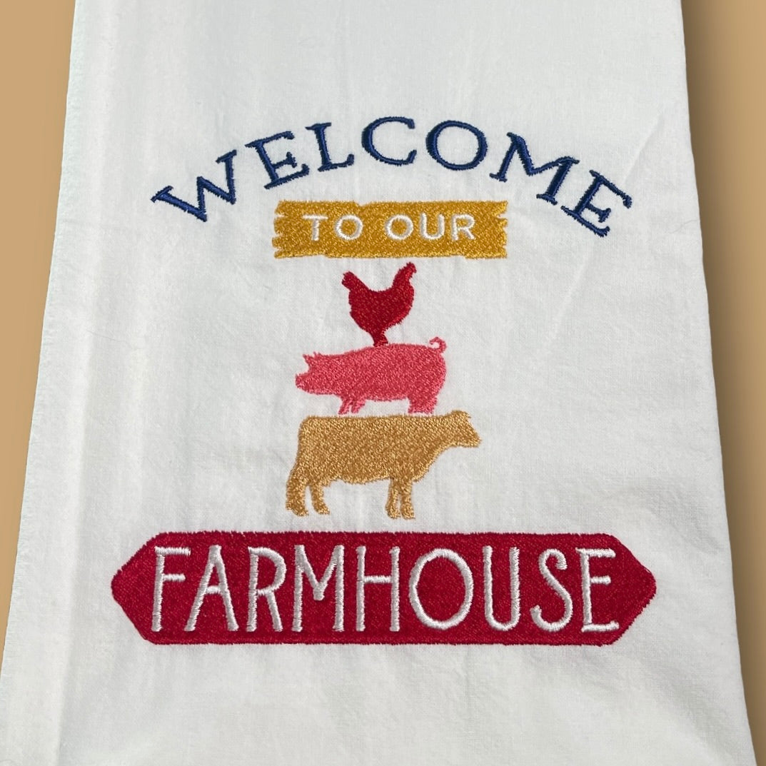 Embroidered Tea Towel - Welcome To Our Farmhouse