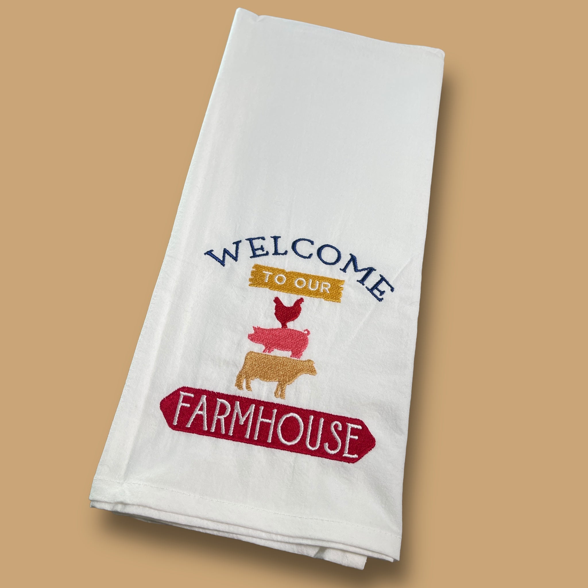 Embroidered Tea Towel - Welcome To Our Farmhouse