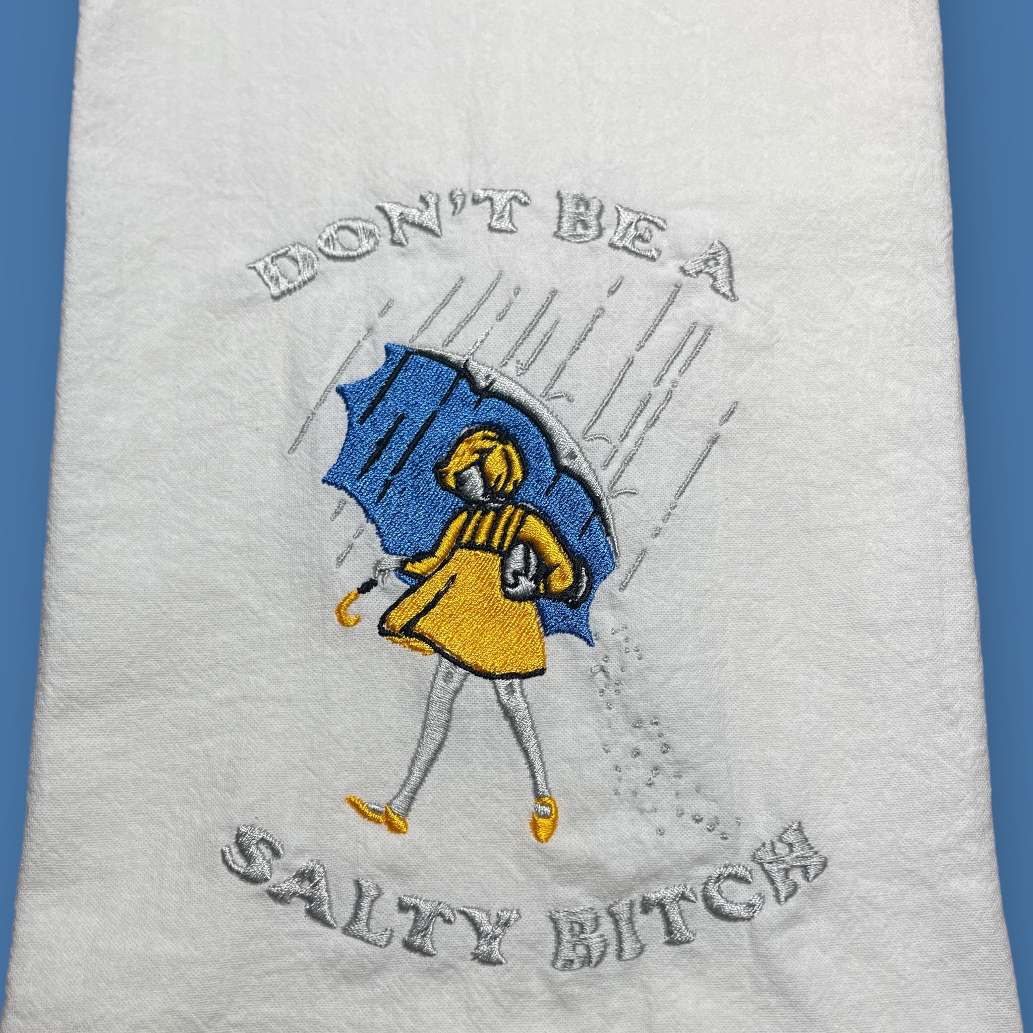 Embroidered Tea Towel - Don't Be A Salty Bitch