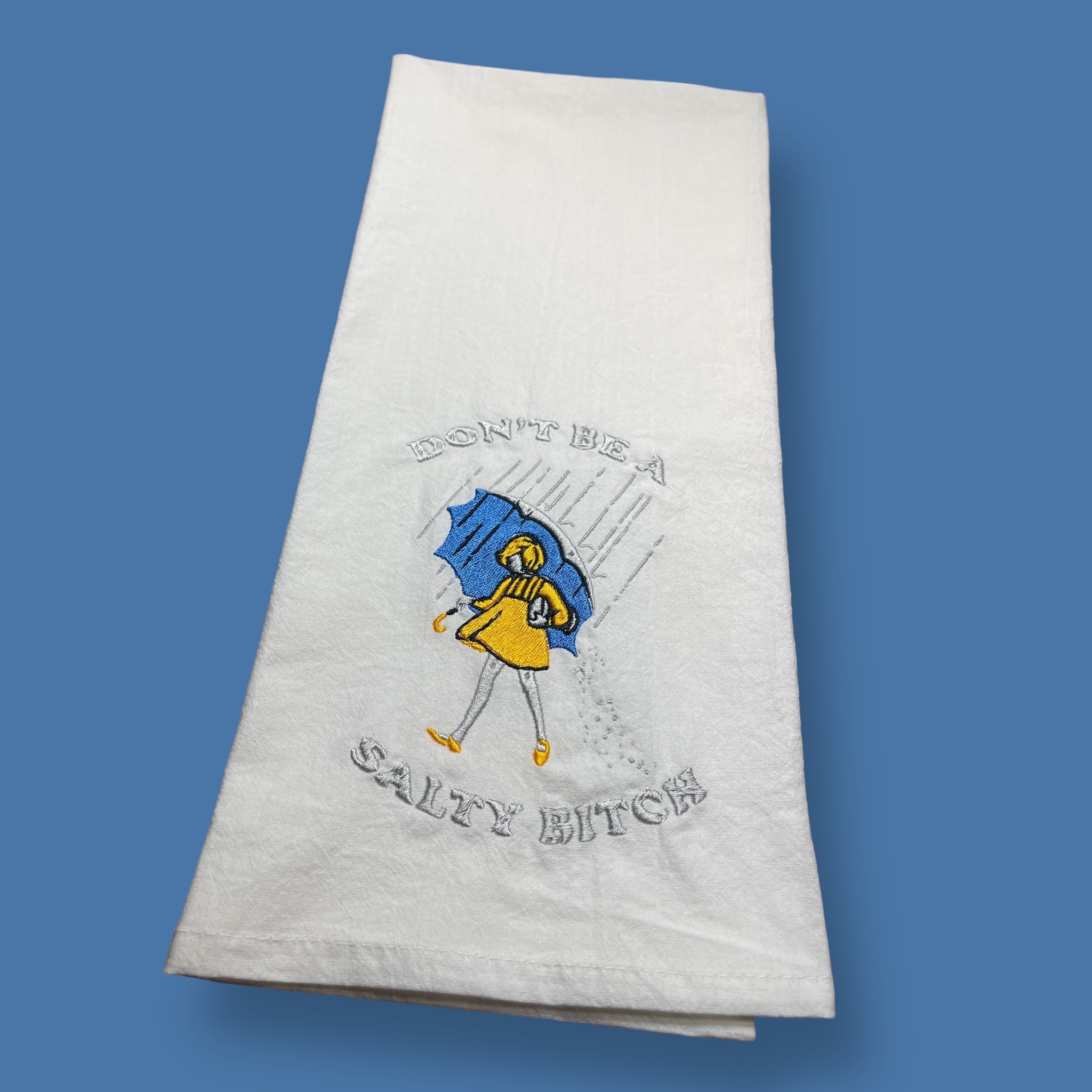 Embroidered Tea Towel - Don't Be A Salty Bitch