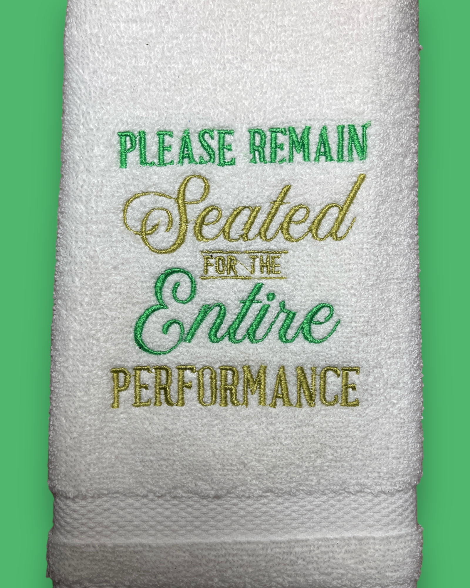 Embroidered Hand Towel - Please Remain Seated