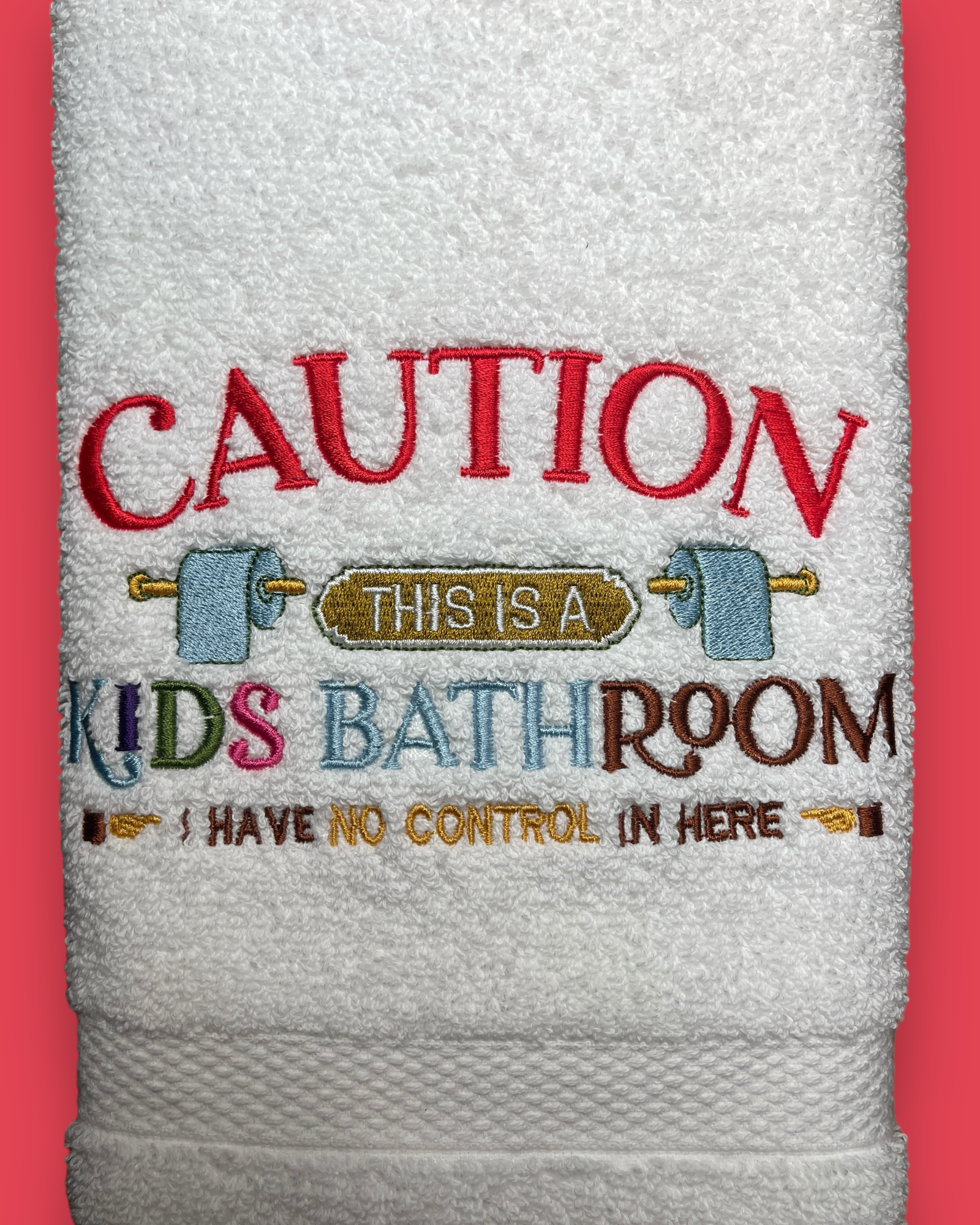 Embroidered Hand Towel - CAUTION:  This Is A Kids Bathroom