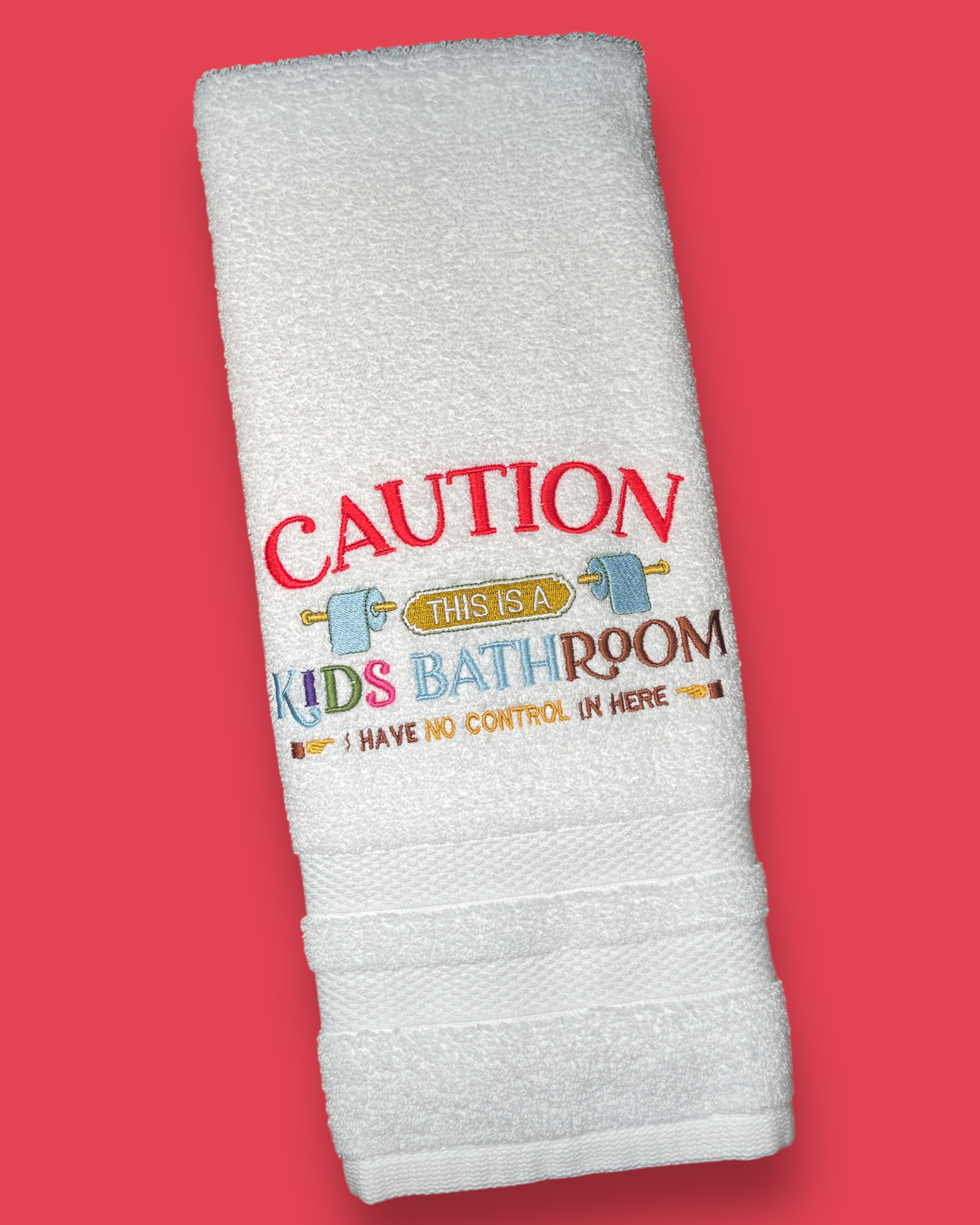 Embroidered Hand Towel - CAUTION:  This Is A Kids Bathroom