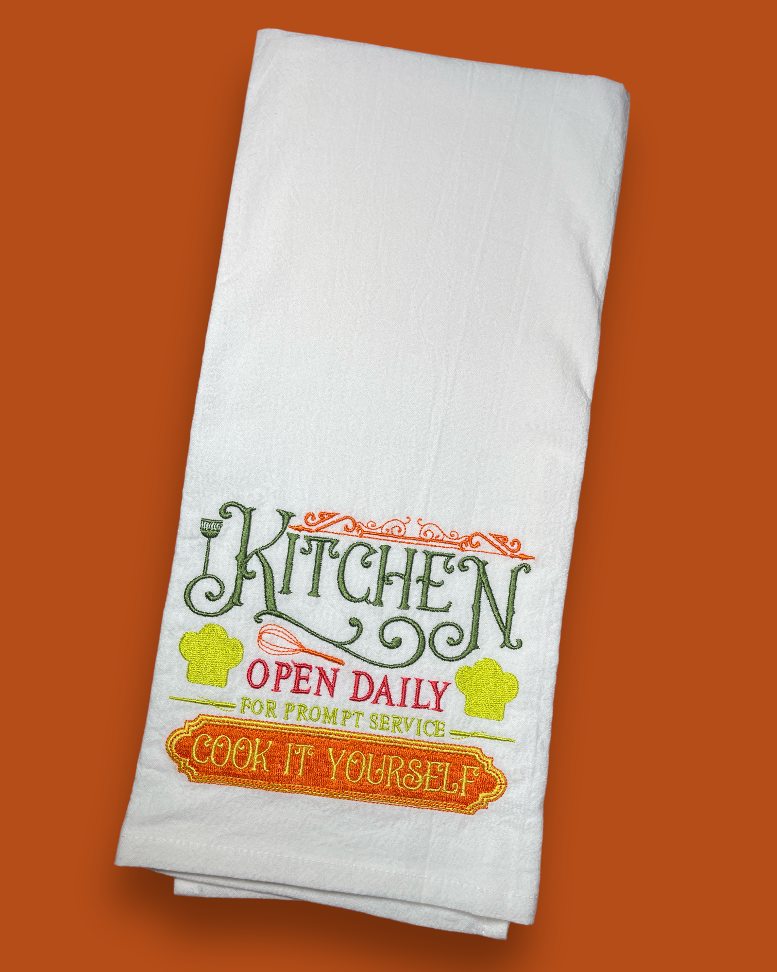 Embroidered Tea Towel - Kitchen Open daily - For Prompt Service Cook It Yourself