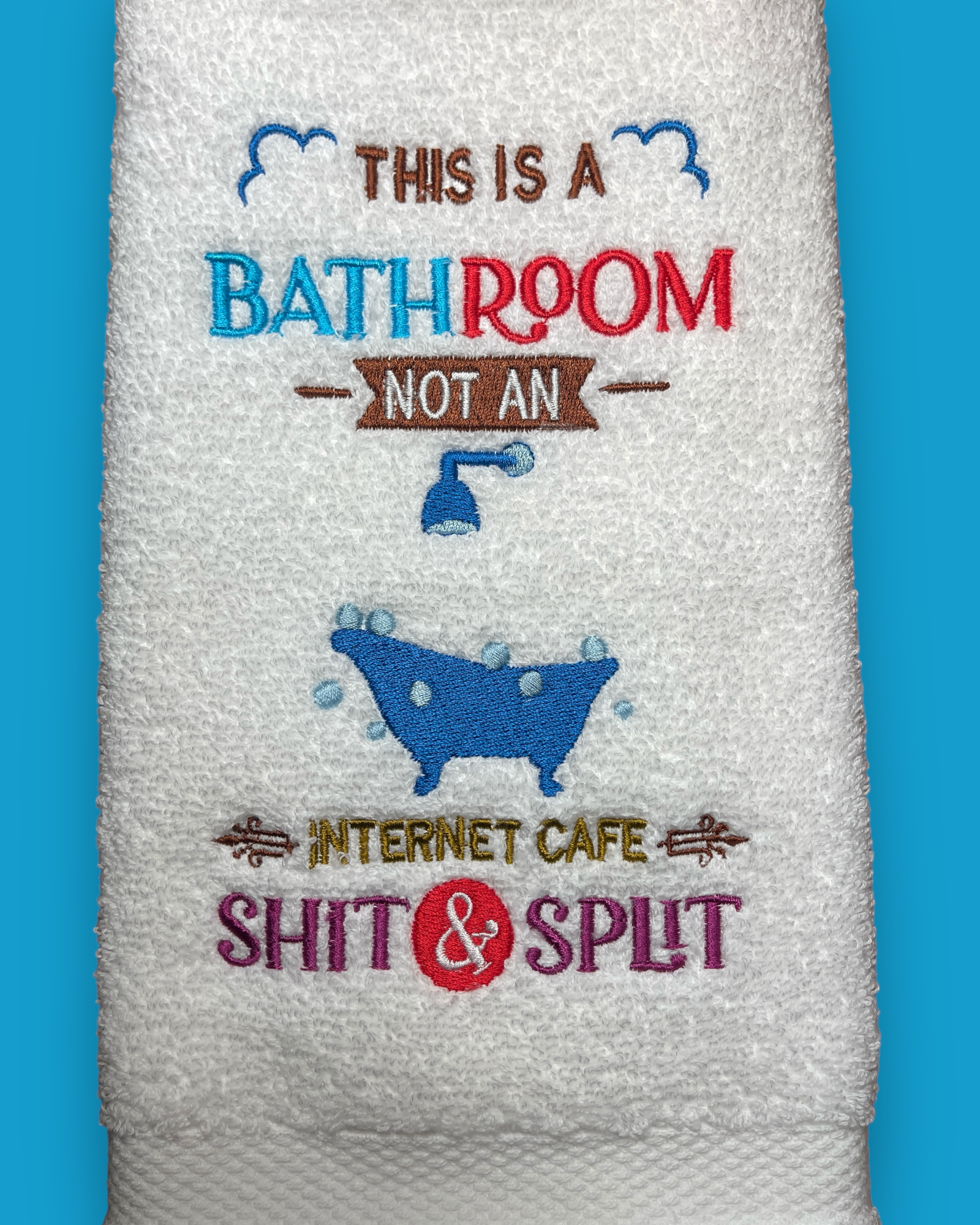 Embroidered Hand Towels - Not An Internet Cafe' - Shit & Split