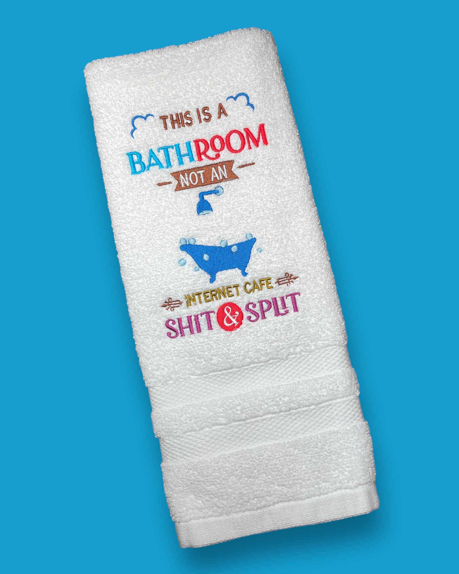 Embroidered Hand Towels - Not An Internet Cafe' - Shit & Split