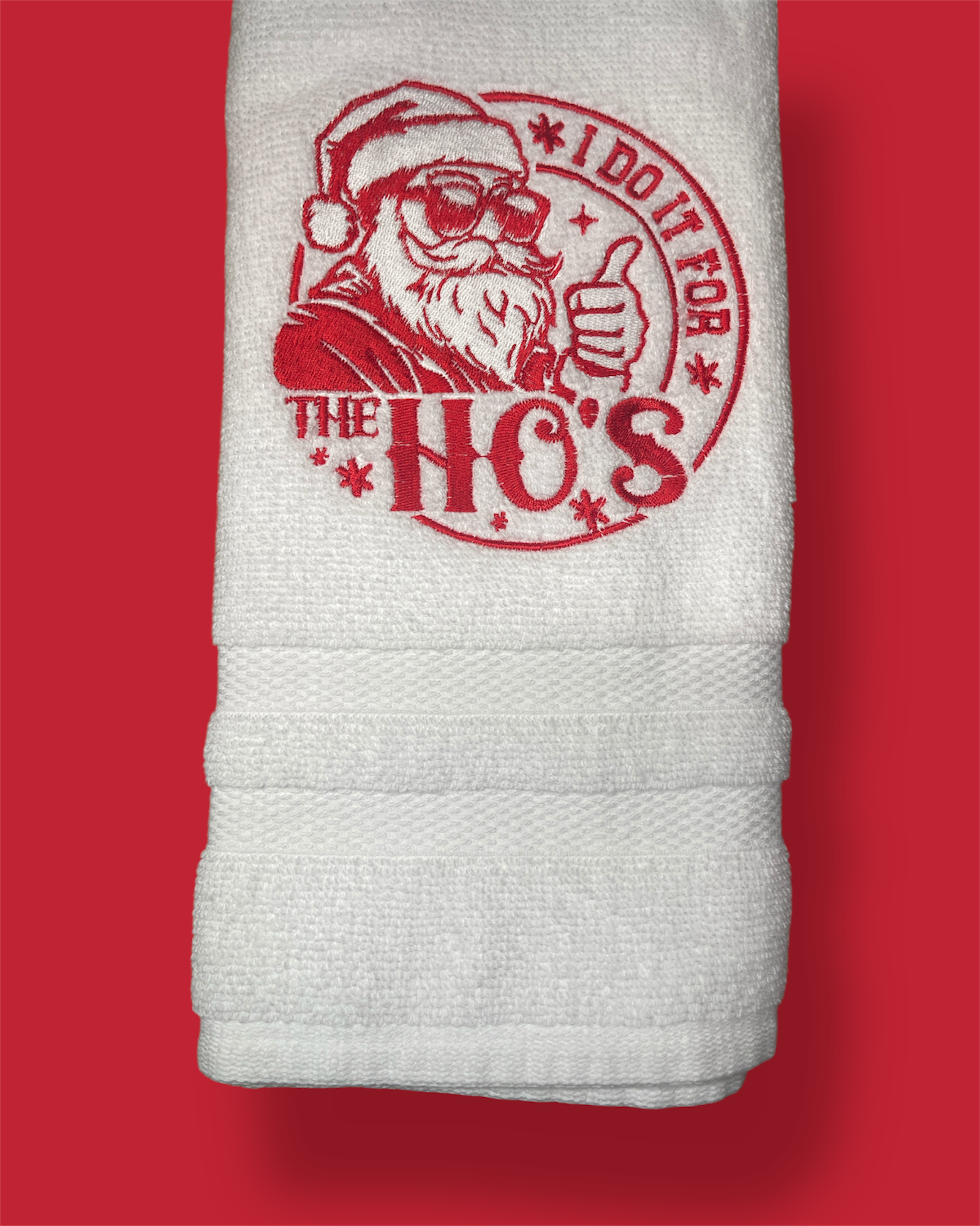 Embroidered Hand Towel - For The Ho's