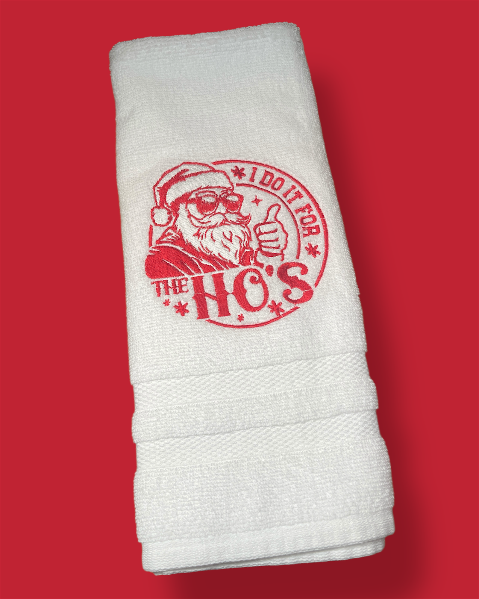 Embroidered Hand Towel - For The Ho's