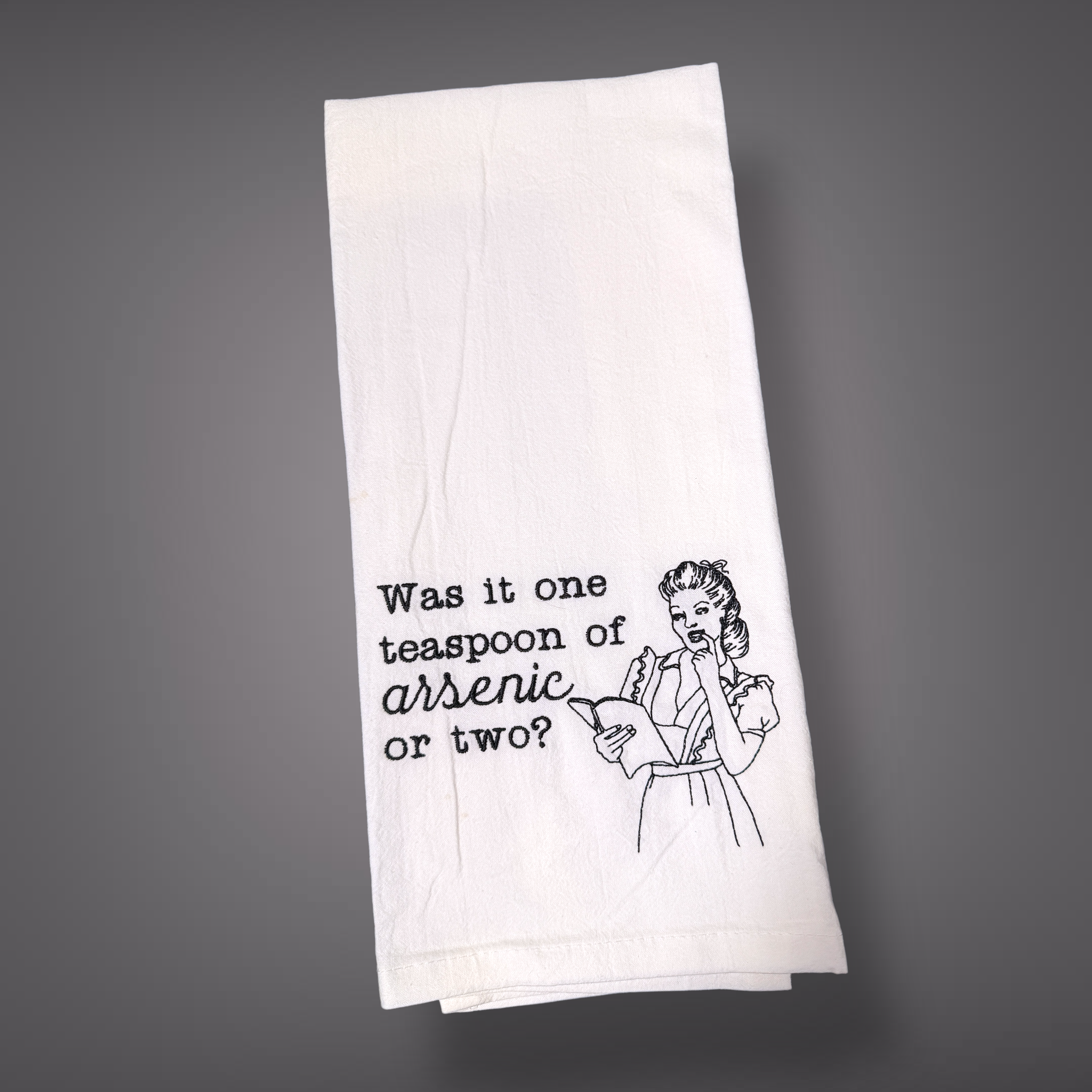 Embroidered Tea Towel - Teaspoon Of Arsenic